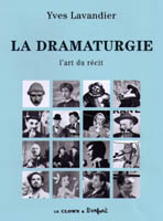 La dramaturgie - Yves Lavandier