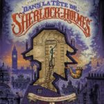 Dans la tête de Sherlock Holmes Tome 1