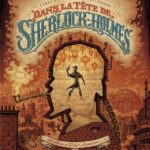 Dans la tête de Sherlock Holmes Tome 2